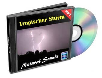 Entspannungsmusik CD Tropischer Sturm